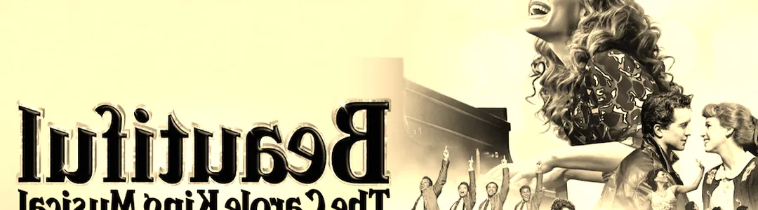 Beautiful: The Carole King Musical