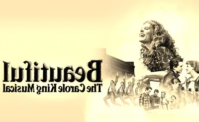 Beautiful: The Carole King Musical